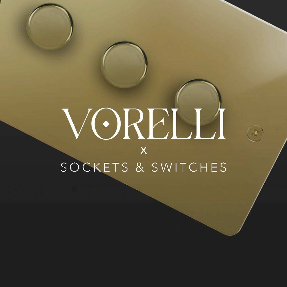 VORELLI® sockets and switches collection — metal plate with three round dimmer controls.